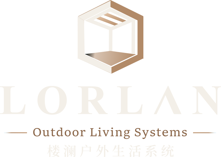 LORLAN Outdoor Living Systems 楼澜户外生活系统